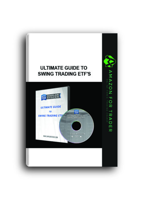 Ultimate Guide To Swing Trading ETF's