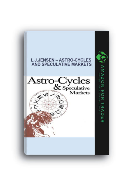 L.J.Jensen – Astro-Cycles and Speculative Markets