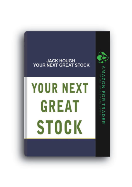 Jack Hough – Your Next Great Stock
