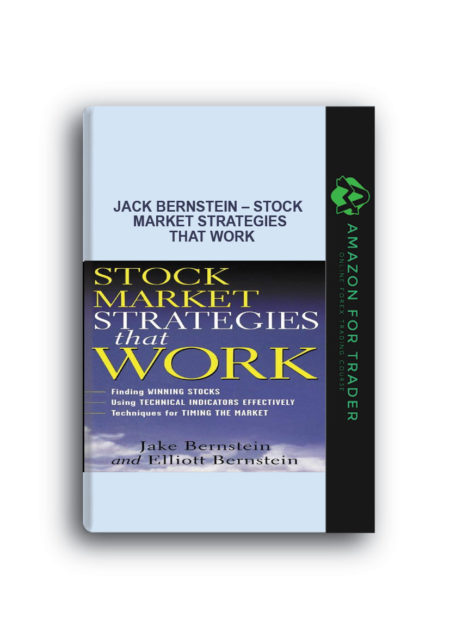 Jack Bernstein – Stock Market Strategies that Work