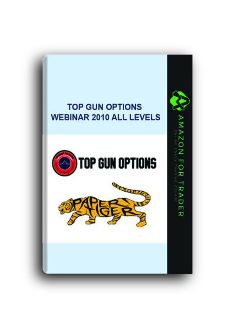 Top Gun Options Webinar 2010 All Levels