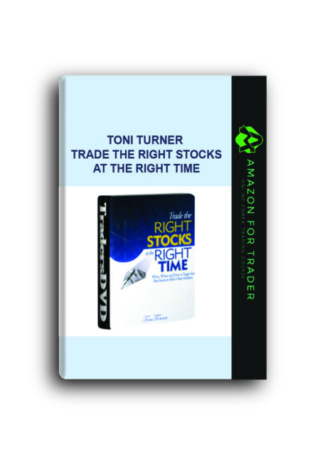 Toni Turner - Trade the Right Stocks at the Right Time