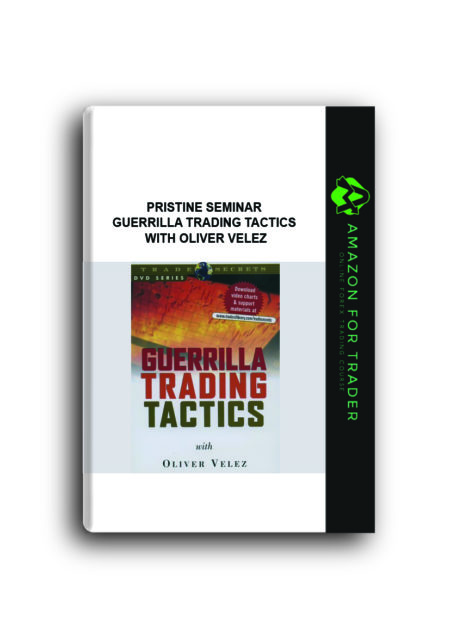 Pristine Seminar - Guerrilla Trading Tactics with Oliver Velez