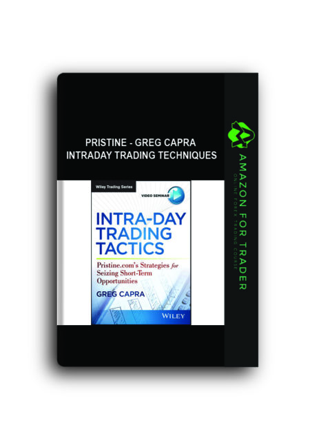 Pristine - Greg Capra - Intraday Trading Techniques