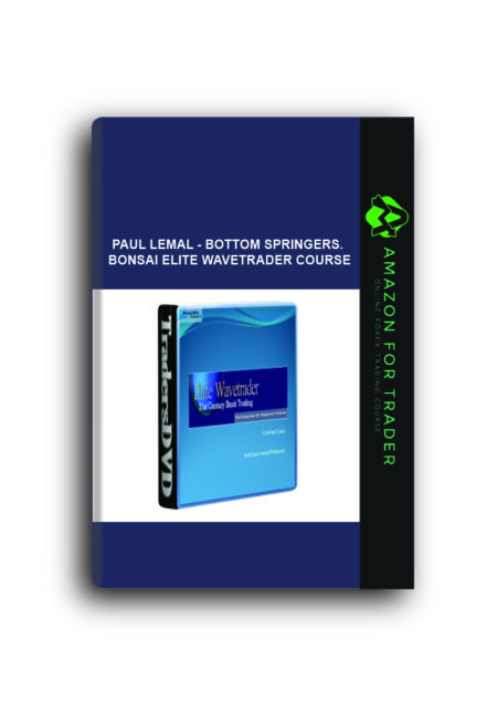 Paul Lemal - Bottom Springers. Bonsai Elite WaveTrader Course