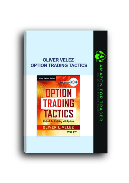 Oliver Velez - Option Trading Tactics