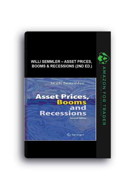 Willi Semmler – Asset Prices, Booms & Recessions (2nd Ed.)