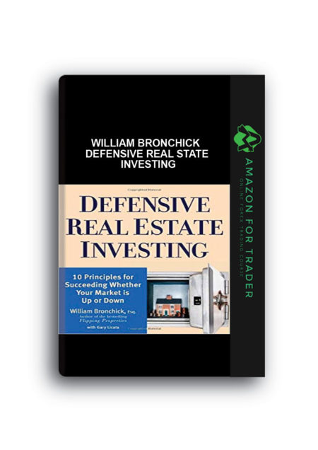 William Bronchick – Defensive Real State Investing