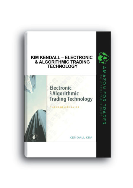 Kim Kendall – Electronic & Algorithmic Trading Technology