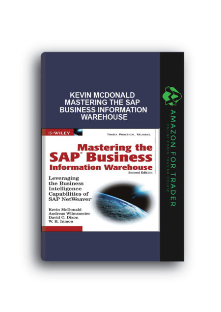 Kevin McDonald – Mastering the SAP Business Information Warehouse