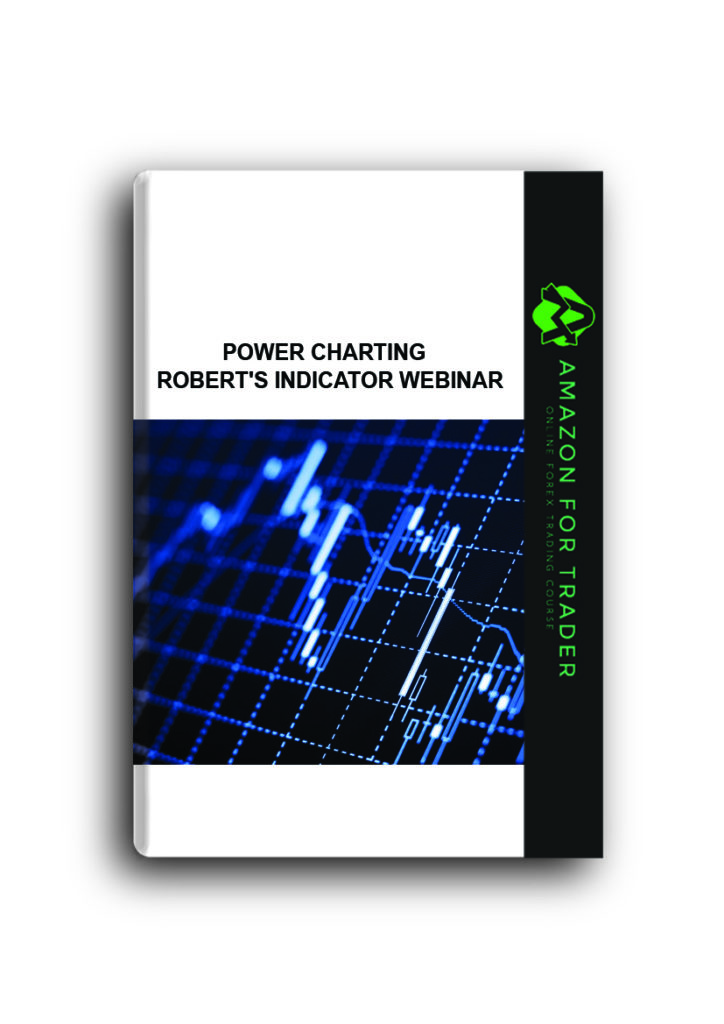Power Charting Robert's Indicator inar Best Forex, Trading