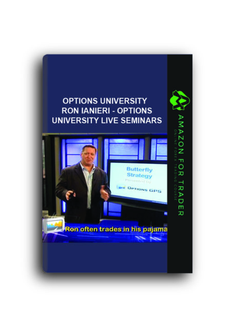 Options University - Ron Ianieri - Options University Live Seminars