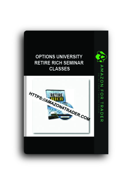 Options University - Retire Rich Seminar Classes