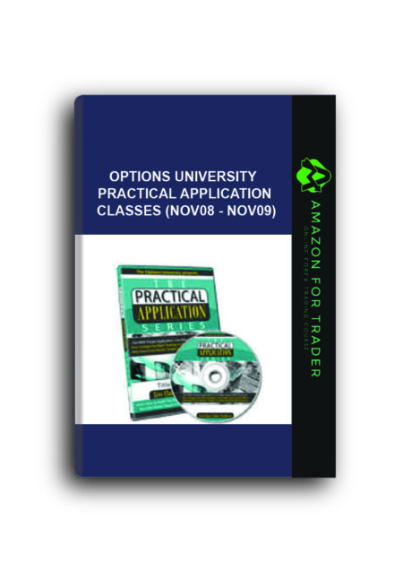 Options University - Practical Application Classes (Nov08 - Nov09)