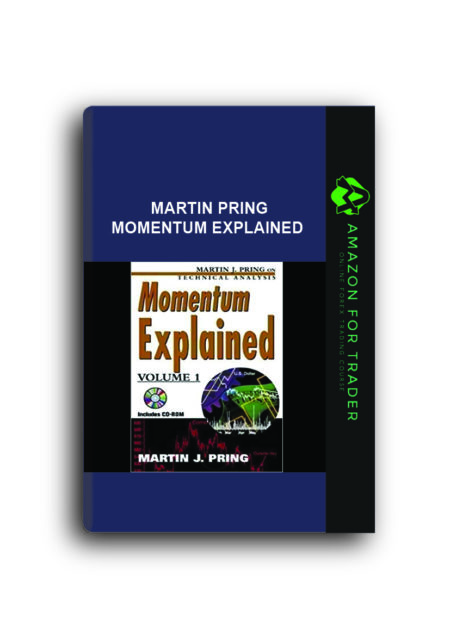 Martin Pring - Momentum Explained