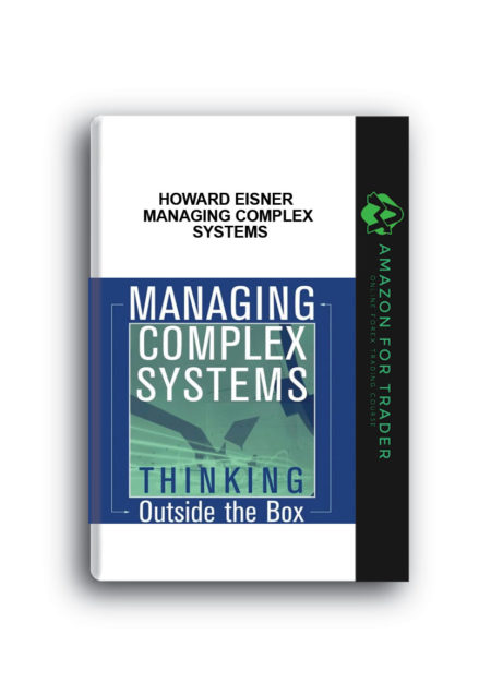 Howard Eisner – Managing Complex Systems