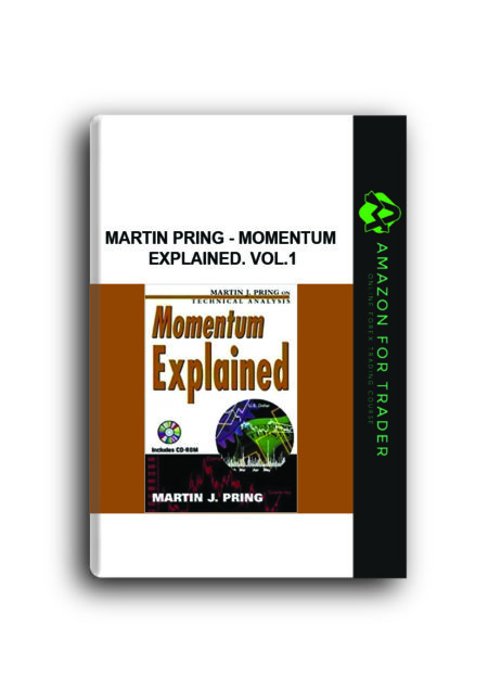 Martin Pring - Momentum Explained. Vol.2