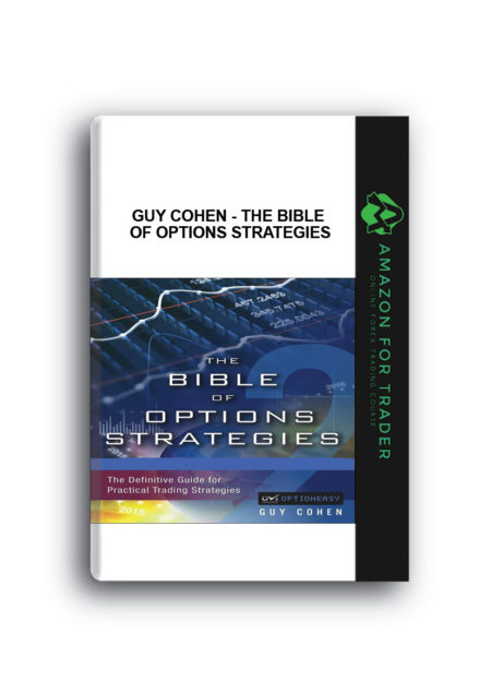 Guy Cohen - The Bible of Options Strategies
