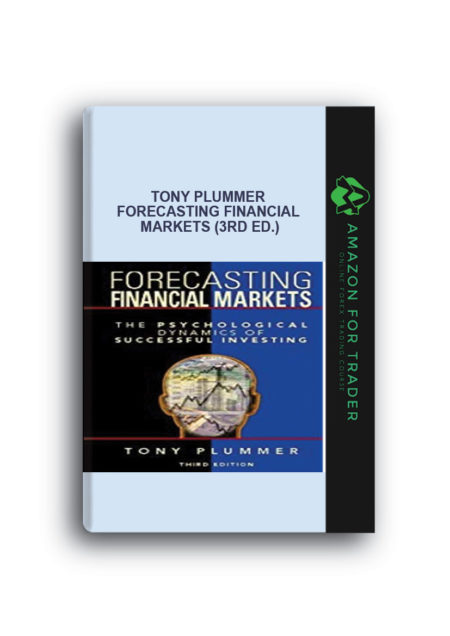 Tony Plummer - Forecasting Financial Markets (3rd Ed.)