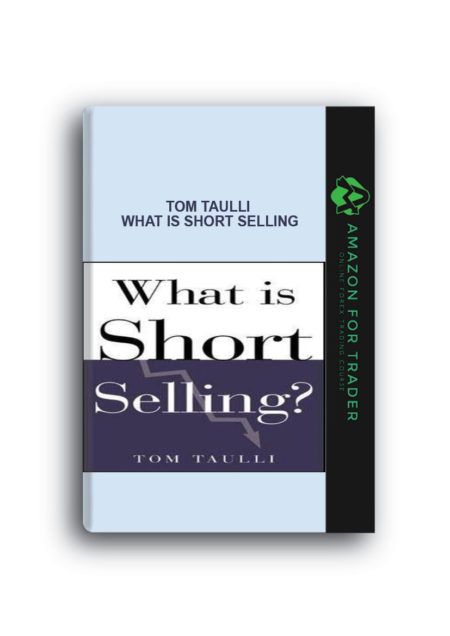 Tom Taulli - What is Short Selling