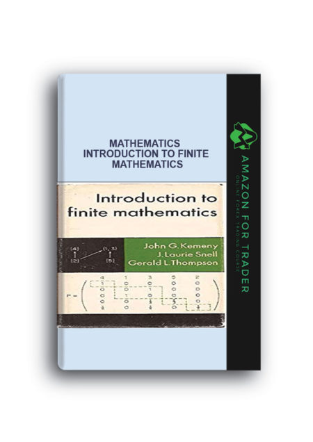 Mathematics - Introduction to Finite Mathematics