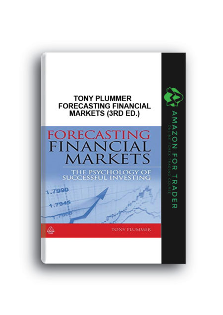 Tony Plummer - Forecasting Financial Markets (3rd Ed.)