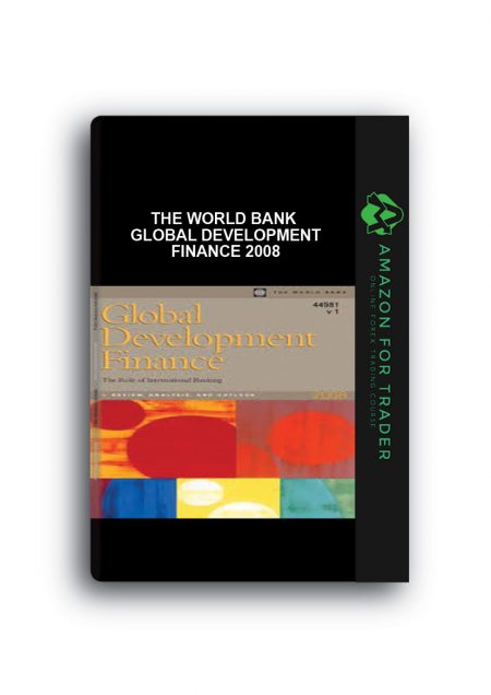 The World Bank - Global Development Finance 2008
