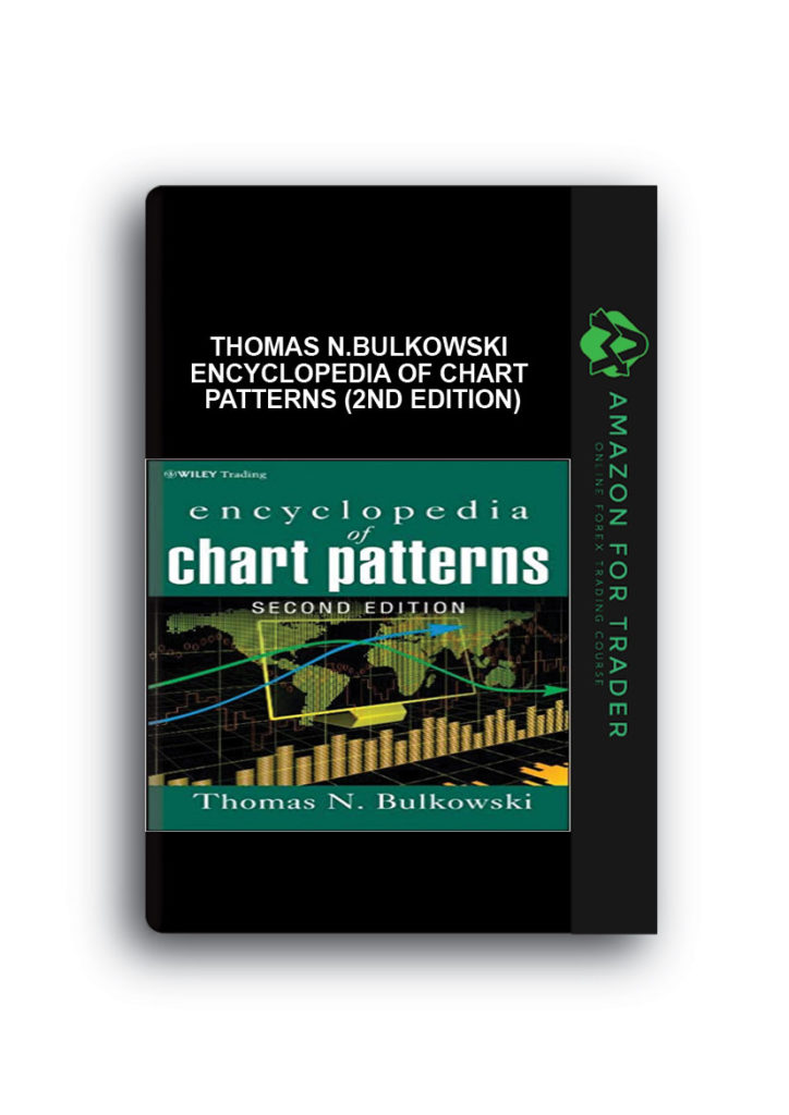 Thomas N.bulkowski - Encyclopedia Of Chart Patterns (2nd Edition)