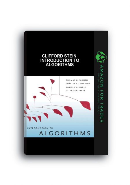 Thomas H.Cormen, Charles E. Leiserson, Ronald L. Rivest, Clifford Stein - Introduction To Algorithms