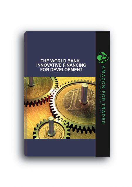 The World Bank - Innovative Financing for Development
