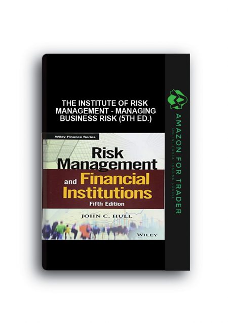 The Institute of Risk Management - Managing Business Risk (5th Ed.)