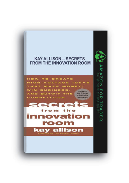 Kay Allison – Secrets from the Innovation Room