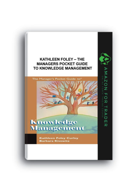 Kathleen Foley – The Managers Pocket Guide to Knowledge Management