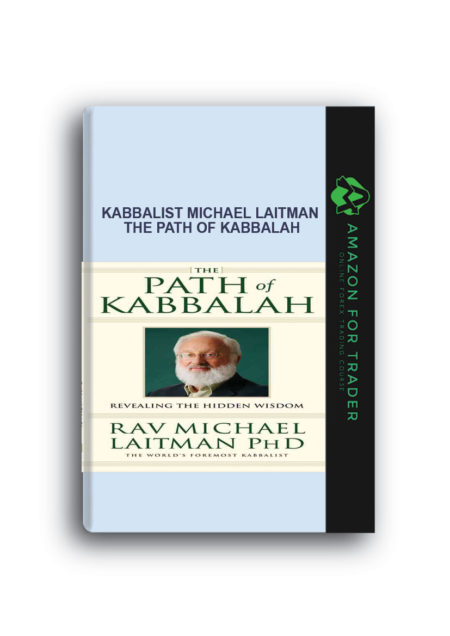 Kabbalist Michael Laitman – The Path of Kabbalah
