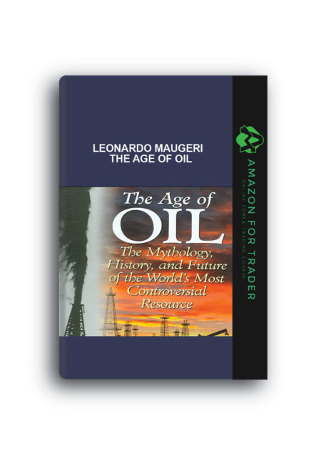 Leonardo Maugeri – The Age of Oil