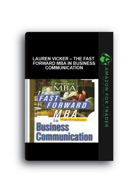 Lauren Vicker – The Fast Forward MBA in Business Communication