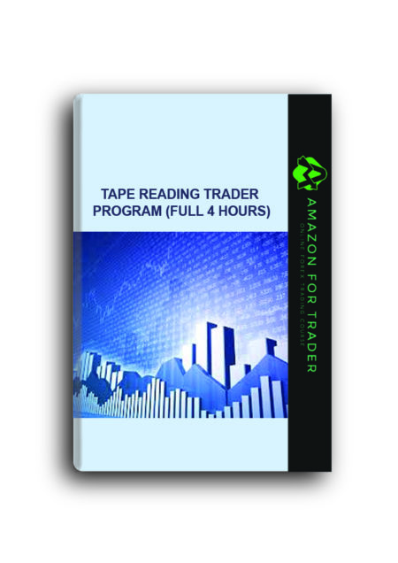 Tape Reading Trader Program (Full 4 hours)