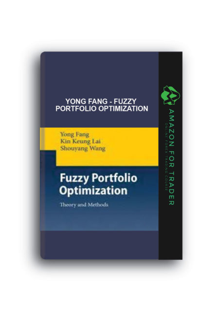 Yong Fang - Fuzzy Portfolio Optimization