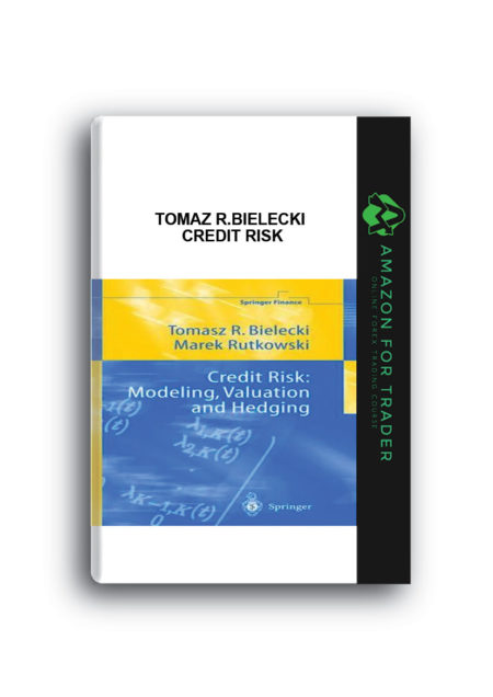 Tomaz R.Bielecki - Credit Risk