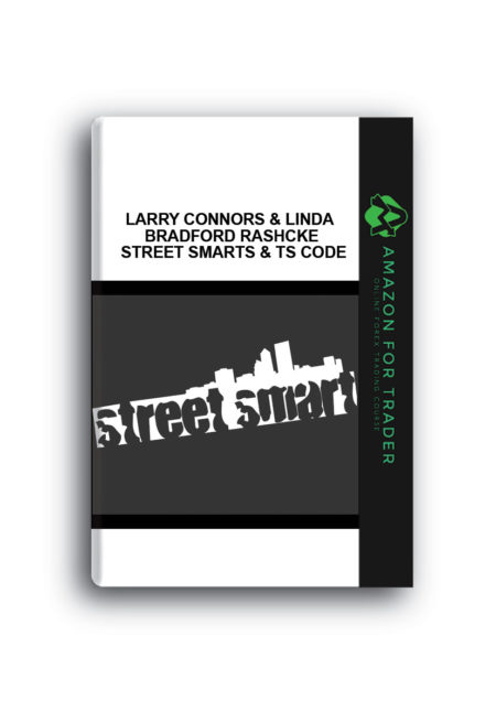 Larry Connors & Linda Bradford Rashcke - Street Smarts & TS Code