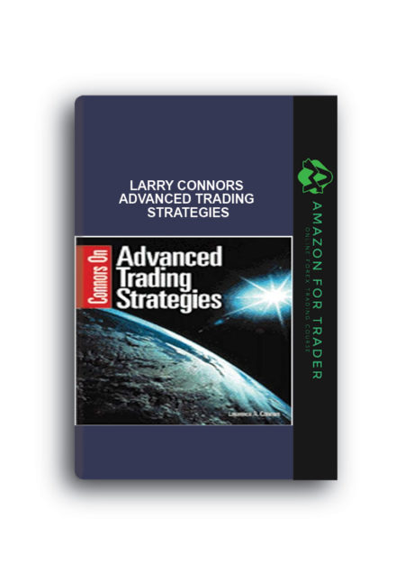 Larry Connors - Advanced Trading Strategies