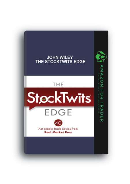 John Wiley - The StockTwits Edge