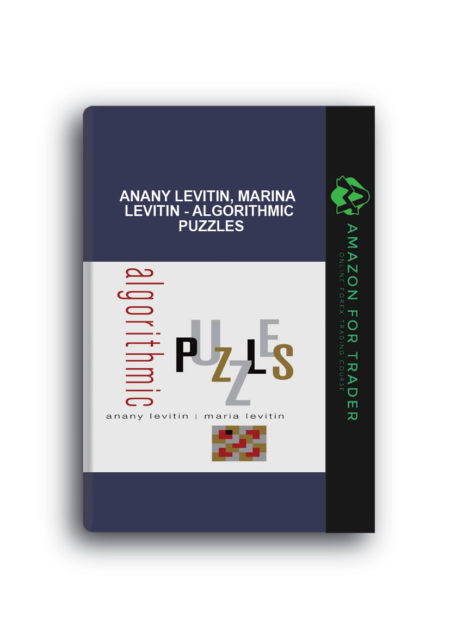 Anany Levitin, Marina Levitin - Algorithmic Puzzles