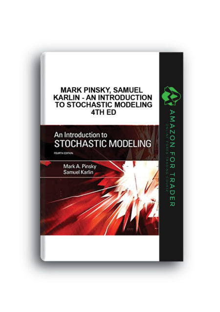 Mark Pinsky, Samuel Karlin - An Introduction to Stochastic Modeling 4th Ed