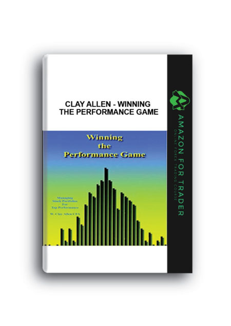 Clay Allen - Winning The Performance Game