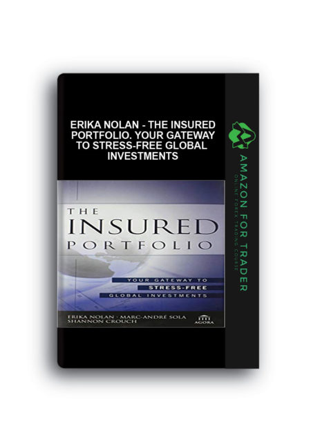 Erika Nolan - The Insured Portfolio. Your Gateway to Stress-Free Global Investments