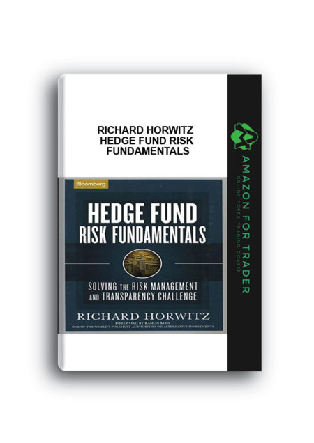 Richard Horwitz - Hedge Fund Risk Fundamentals
