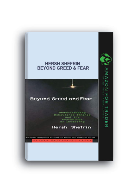 Hersh Shefrin - Beyond Greed & Fear