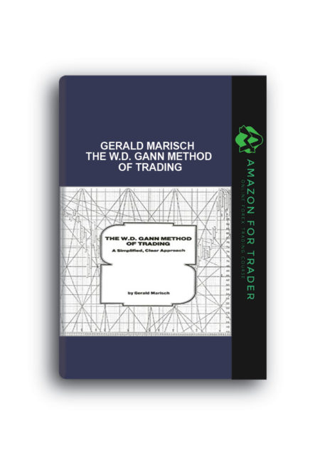 Gerald Marisch - The W.D. Gann Method of Trading