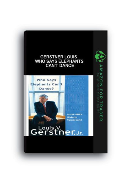 Gerstner Louis - Who Says Elephants Can't Dance